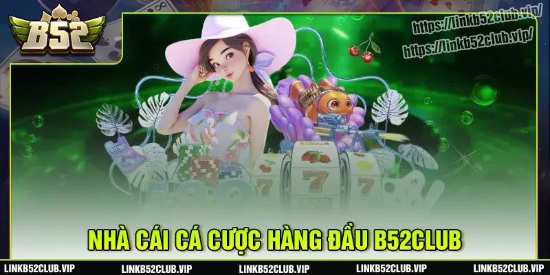 b52club-nha-cai-ca-cuoc-uy-tin-hang-dau-chau-a